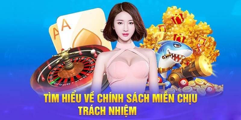 Tìm hiểu những thông tin cơ bản về miễn trừ trách nhiệm 