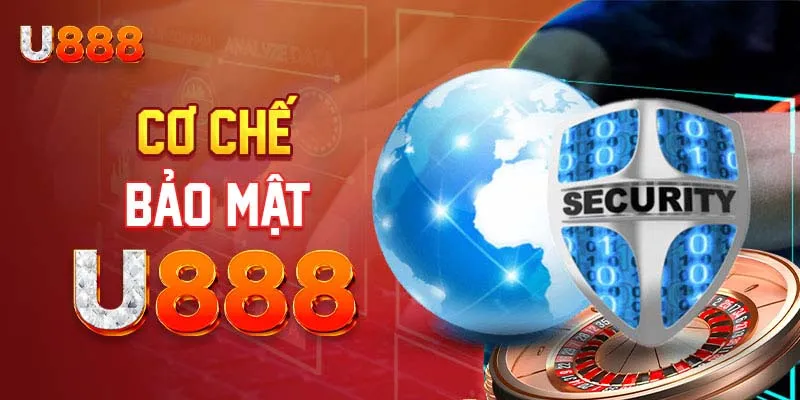 Thế mạnh của chính sách bảo mật U888